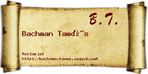 Bachman Tamás névjegykártya