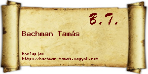 Bachman Tamás névjegykártya